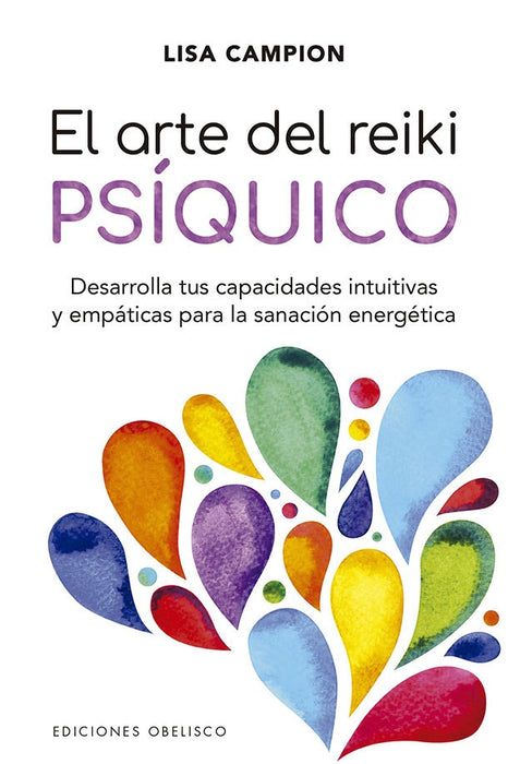 EL ARTE DEL REIKI PSIQUICO | LISA  CAMION