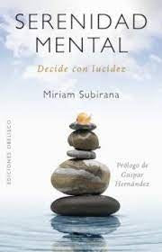 Serenidad mental | Miriam Subirana