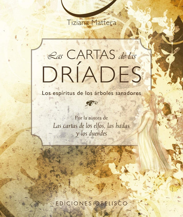 LAS CARTAS DE LAS DRÍADES. LIBRO + BARAJA DE 44 CARTAS | Tiziana Mattera