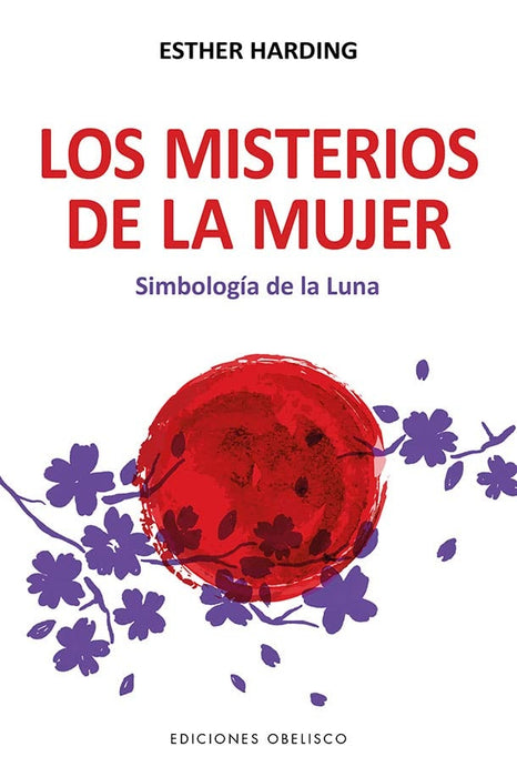 LOS MISTERIOS DE LA MUJER..* | ESTHER  HARDING