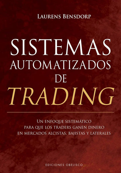 **SISTEMAS AUTOMATIZADOS DE TRADING | LAURENS BENSDORP