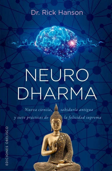 NEURODHARMA.. | rick hanson