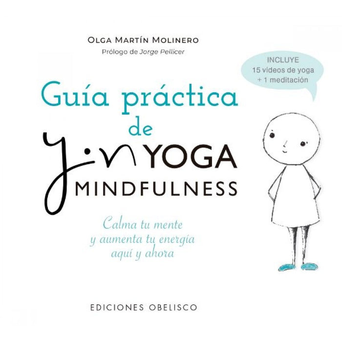 GUÍA PRÁCTICA DE YIN YOGA MINDFULNESS..* | OLGA MARTIN  MOLINERO