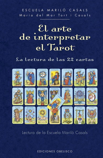 EL ARTE DE INTERPRETAR EL TAROT *.. | MARIA  DEL MAR TORT I CASALS