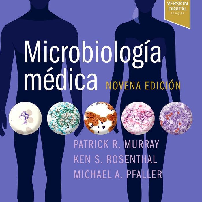 MICROBIOLOGÍA MÉDICA (9ª ED.)  | PATRICK R.  MURRAY