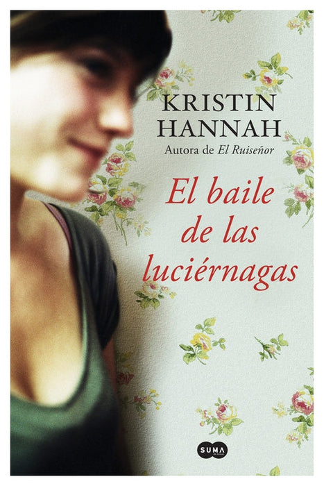 El baile de las luciernagas  | Kristin Hannah