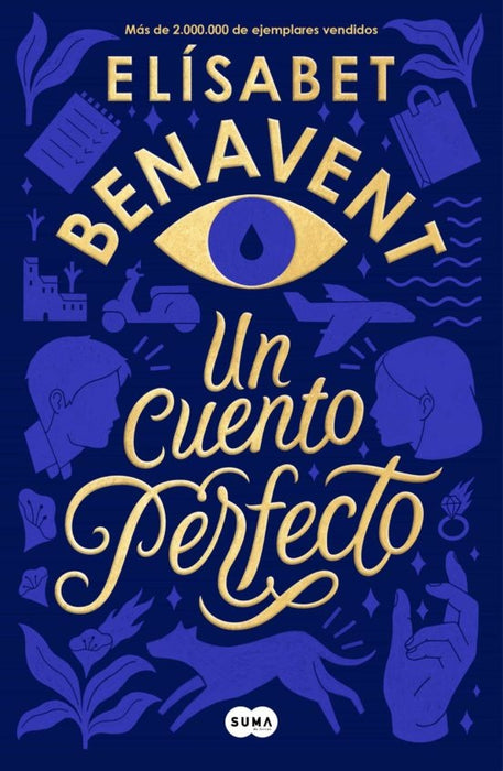 UN CUENTO PERFECTO*.. | ELISABETH  BENAVENT