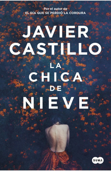 LA CHICA DE NIEVE*.. | Javier Castillo