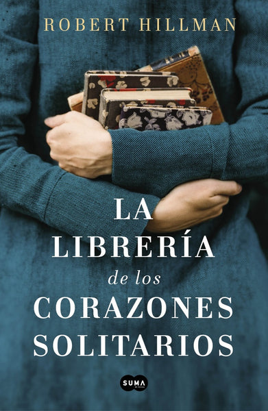 La librería de los corazones solitarios* | ROBERT HILLMAN