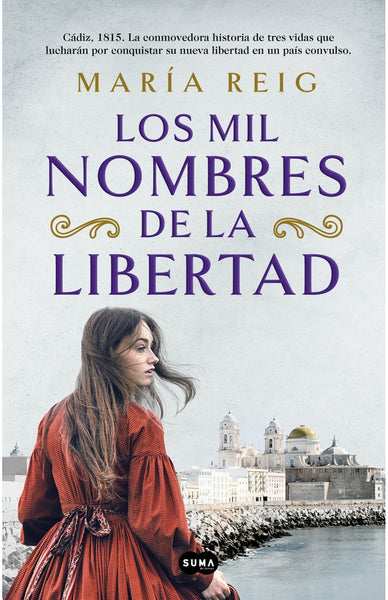 Los mil nombres de la libertad* | MARIA REIG