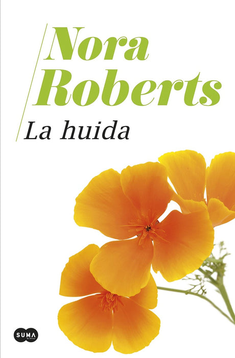 LA HUIDA.. | Nora Roberts