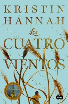 LOS CUATRO VIENTOS. C | Kristin Hannah