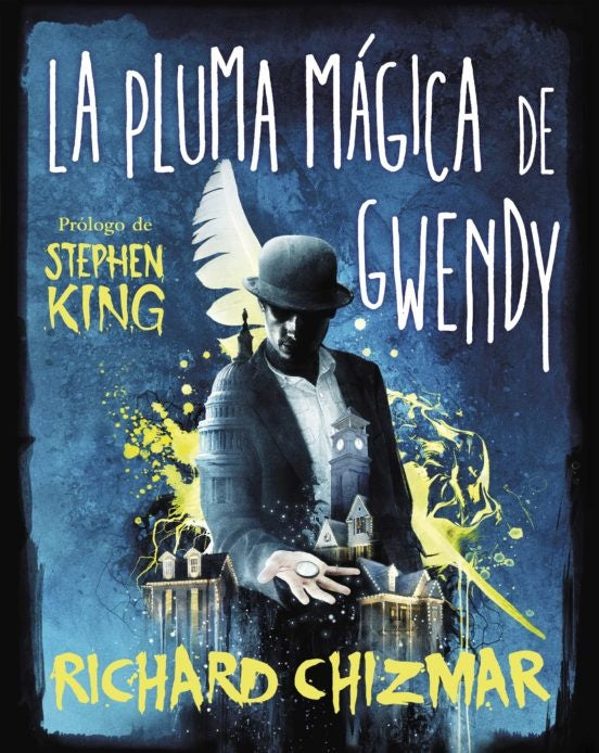 LA PLUMA MÁGICA DE GWENDY.* | CHIZMAR, King