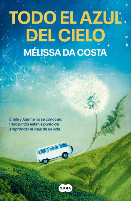 TODO EL AZUL DEL CIELO.. | MELISSA  DA COSTA