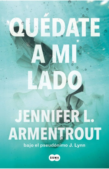 QUEDATE A MI LADO (TE ESPERARE 2).. | Jennifer Lynn Armentrout