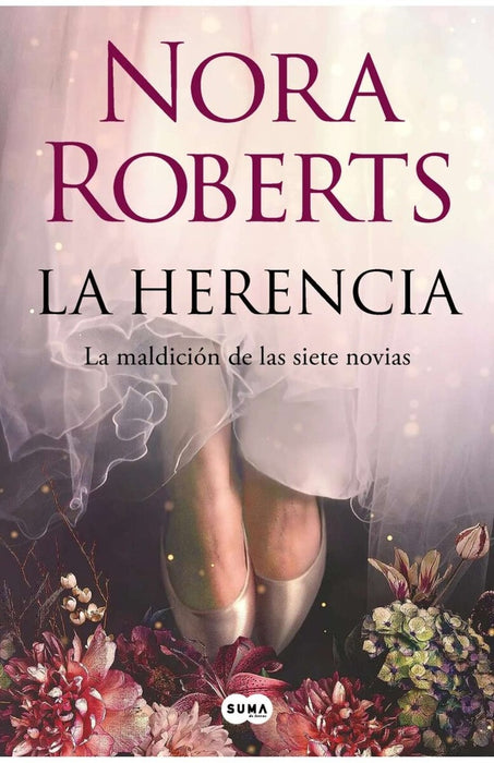 LA HERENCIA.. | Nora Roberts