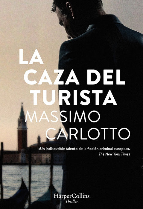 LA CAZA DEL TURISTA* | Mássimo Carlotto