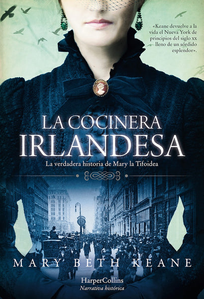 LA COCINERA IRLANDESA* | MARY BETH KEANE