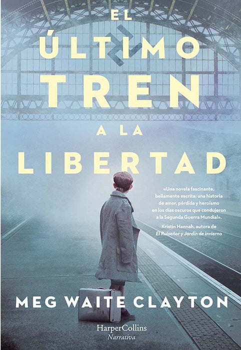 EL ULTIMO TREN A LA LIBERTAD | Meg Waite Clayton