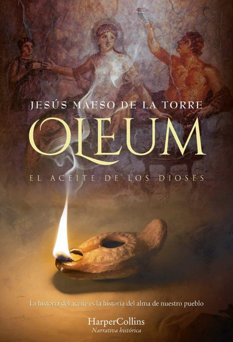 Oleum el aceite de los dioses  | Jesus Maeso de la Torre