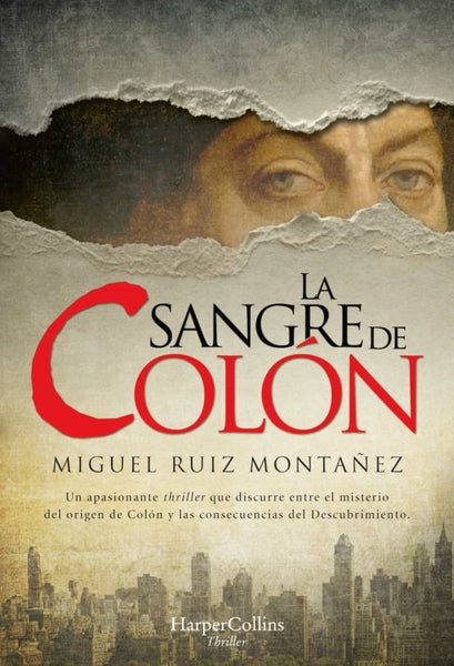 La sangre de Colón  | MIGUEL RUIZ MONTAÑEZ