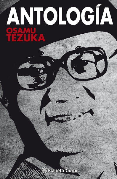 ANTOLOGIA TEZUKA.. | OSAMU TEZUKA