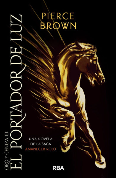 EL PORTADOR DE LUZ.. | Pierce Brown