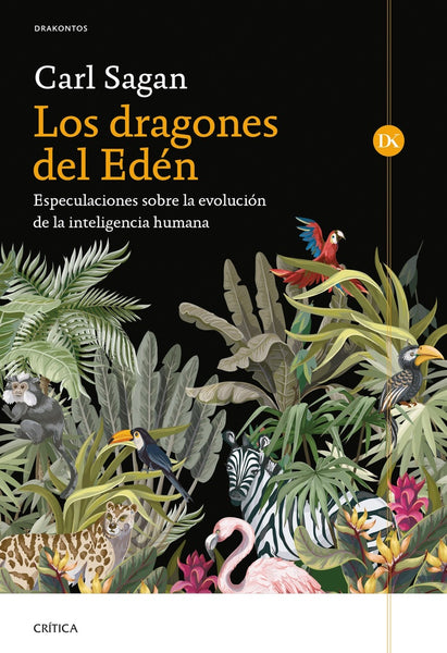 LOS DRAGONES DEL EDEN.. | Carl Sagan