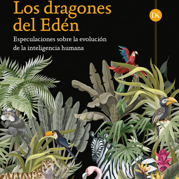 LOS DRAGONES DEL EDEN.. | Carl Sagan