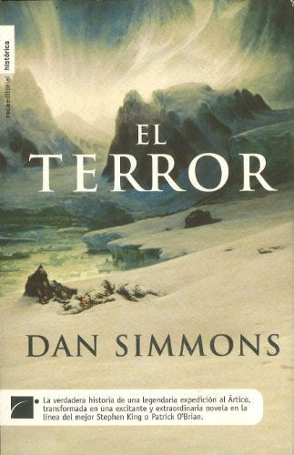 Terror, El (Roca Editorial Historica) (Spanish Edition) | Dan Simmons
