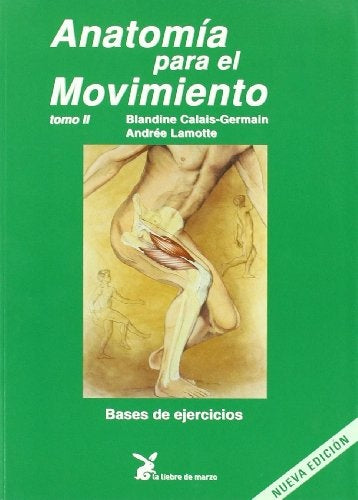 anatomia para el movimiento tomo II | Blandine Calais-Germanin