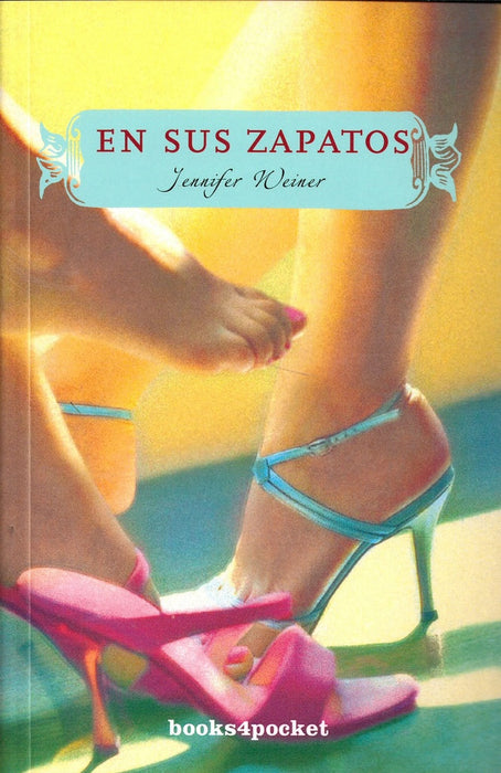 EN SUS ZAPATOS.. | Jennifer  Weiner