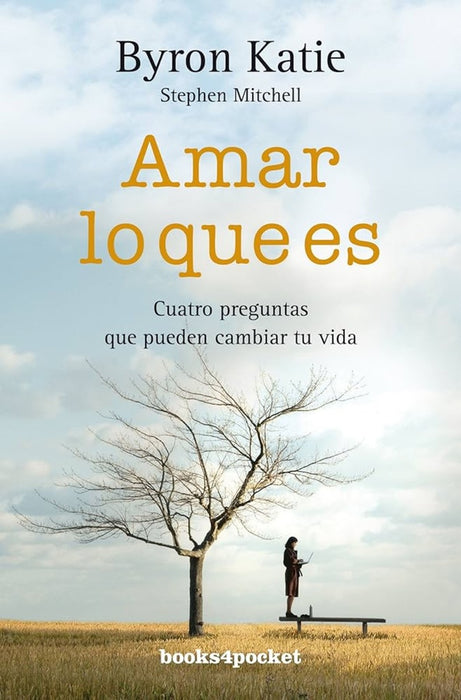 amar lo que es | Byron Katie