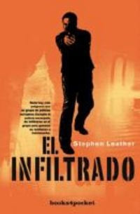 EL INFILTRADO | LEATHER STEPHEN