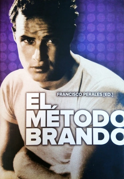 EL MÉTODO BRANDO | Francisco Javier Perales Palacios