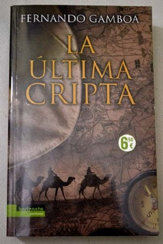 La ultima cripta | GAMBOA FERNANDO