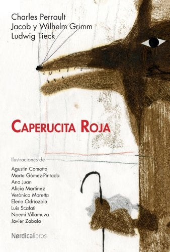 Capelucita roja | Perrault, Jacob y Wilhelm Grimm