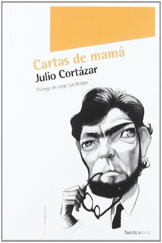 Cartas de mamá | JULIO CORTÁZAR