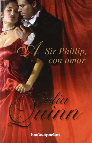 A sir Phillip, con amor | Julia Quinn