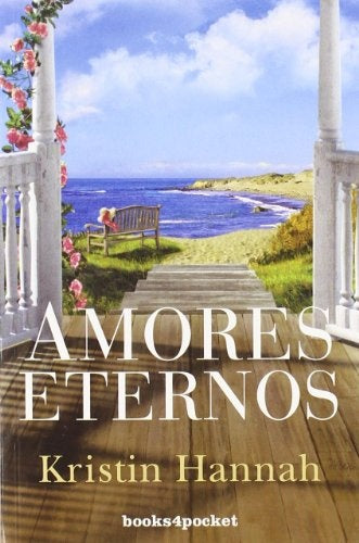 Amores eternos* | Kristin Hannah