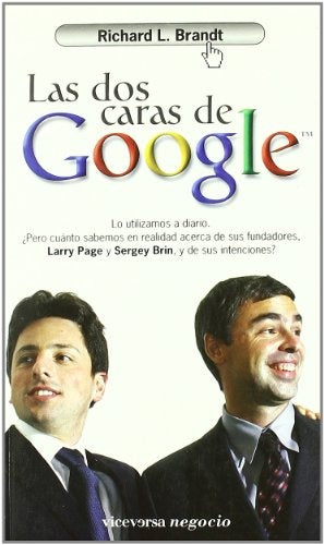 DOS CARAS DE GOOGLE, LAS | RICHARD L. BRANDT