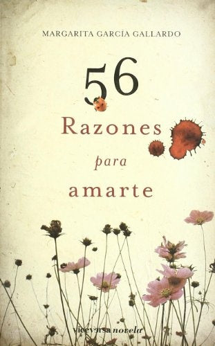 56 RAZONES PARA AMARTE | MARGARITA GARCIA GALLARDO