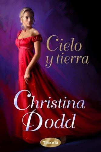 Cielo y Tierra | Christina Dodd