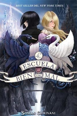 LA ESCUELA DEL BIEN Y DEL MAL 1.C | SOMAN CHAINANI