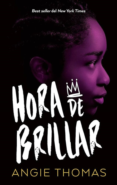 HORA DE BRILLAR*.. | Angie Thomas