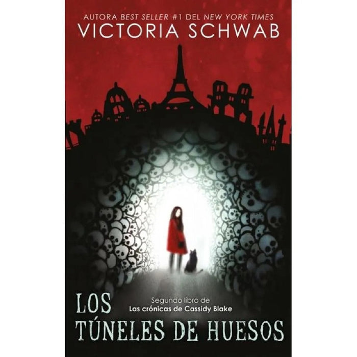 Los túneles de huesos* | Victoria Schwab