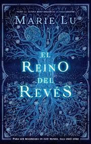 EL REINO  DEL REVES*.. | Marie Lu