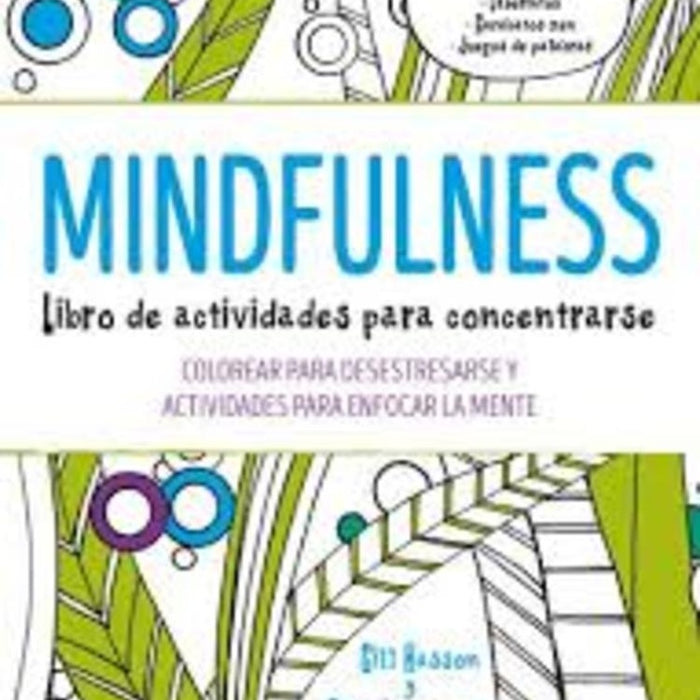 MINDFULNESS LIBRO DE ACTIVIDADES PARA CONCENTRARSE. | Gill, Lovegrove