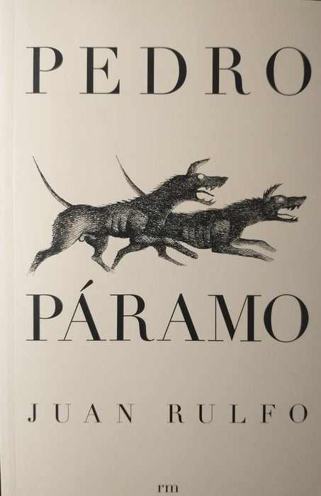 PEDRO PÁRAMO.. | Rulfo J.