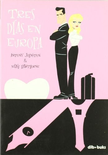 TRES DIAS EN EUROPA.. | ANTONY JOHNSTON